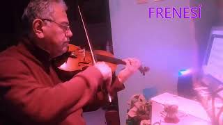 Frenesí  Violín José María Melgar [upl. by Eisinger]