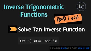 Solve Tan Inverse Function Hindi Urdu 20G11C13E132Q16 [upl. by Iasi]