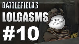 Battlefield 3 Lolgasms 10 [upl. by Nollat]