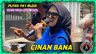 CINAN BANA VOC NUNU UNYIL  PUTRA PAI MUDA‼️DESA SUKAMULYA  TUKDANA IM 12112024 [upl. by Ahsiner734]