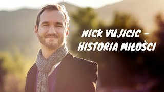 Nick Vujicic  historia miłości [upl. by Aehta]