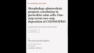 Morphologyphotovoltaic property correlation in perovskite solar cells Onestep vers  RTCLTV [upl. by Au]