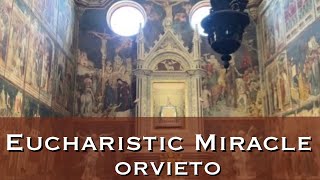 Eucharistic Miracle Chapel of the Miracle Orvieto Italy in 4K [upl. by Renaldo]