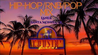 Hip HopRnBPop Mix  LANEA Santa Monica CA [upl. by Dupuis446]