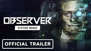 Observer System Redux  Official PS5 DualSense Trailer [upl. by Silrac]