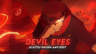 Devil Eyes I Sukuna VS Jogo Jujutsu Kaisen AMVEdit Quick Edit [upl. by Funk]