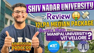 Shiv Nadar University Review2024🔥 A to Z Details🔥 Scholarship  Campus Tour🔥 vs VIT amp MIT🔥 [upl. by Egap]