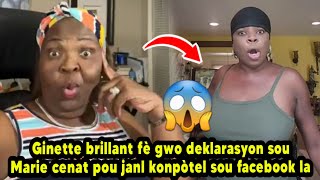 Ginette brillant fè gwo deklarasyon sou Marie cenat pou janl konpòtel sou facebook la [upl. by Bernadine]