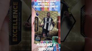 PANINI PREMIER LEAGUE ADRENALYN XL 2025 EXCELLENCE CARDS COMPLETE SET panini premierleague shorts [upl. by Aielam]