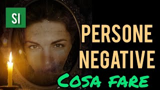 ✅COME PROTEGGERSI DALLE PERSONE NEGATIVE 5 cose da fare in presenza di Vampiri Energetici [upl. by Ragnar]