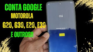 COMO REMOVER CONTA GOOGLE MOTO G20 G30 E20 E30 E OUTROS NO ANDROID 11 SEM PC E SEM APPS [upl. by Lenzi]