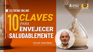 👴🏼👵🏼 ¡¡ENVEJECER SALUDABLEMENTE ES POSIBLE 👌🏼  Dr Tomás Álvaro [upl. by Ocirema998]