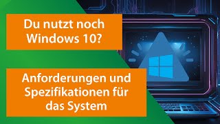 Das musst du unbedingt beachten wenn du noch Windows 10 hast [upl. by Acker]