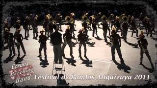 Coruña Marching Band en Festival de Bandas Atiquizaya 2011 [upl. by Henn]