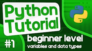 Python Programming Tutorial 1  Variables and Data Types [upl. by Akiaki87]