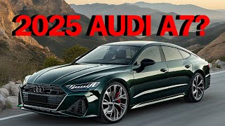 quotFirst Look at the Stunning 2025 Audi A7 – Redefining Luxuryquot [upl. by Ellinehc]