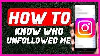 How To Know Who Unfollowed You On Instagram  Full Guide [upl. by Feliza]