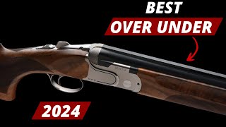 The 15 Best Over Under Shotguns In 2024 [upl. by Mayce420]