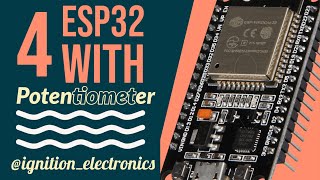 ESP32 with Potentiometer  ESP32 analogRead  ESP32 for Beginners  ignitionelectronics [upl. by Alban378]