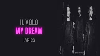 Il Volo ft Olivia NewtonJohnJim Brickman My Dream LyricsLetra [upl. by Rayner]