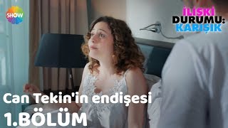 İlişki Durumu Evli 1Bölüm  Can Tekinin endişesi [upl. by Eet155]