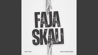 FAJA SKALI Adry WG Remix [upl. by Esikram]