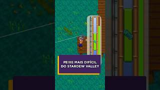 PEIXE MAIS DIFÍCIL do Stardew Valley Lendários [upl. by Enoved]