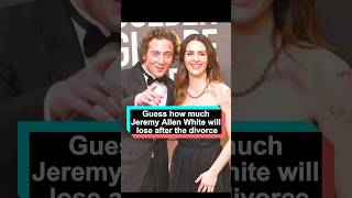 Guess how much Jeremy Allen White will lose after his divorce from Addison Timlincelebrity foryou [upl. by Aubert667]