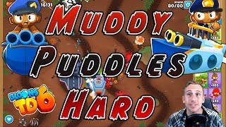 Muddy Puddles Hard  Bloons TD 6 [upl. by Jemine]