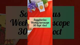 Saggitarius Weekly horoscope 30 Sept 6oct weeklyhoroscope tarotlove viralshorts short viral [upl. by Templas]