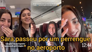 Sara Kellen passou por um perrengue no aeroporto [upl. by Short]