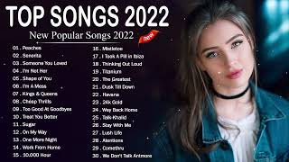 Top Songs 2022  Top Hits 2022 Video Mix CLEAN New Popular Songs 2022 Maroon 5 Ed Sheeran Adele [upl. by Ecraep]