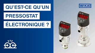 Tout savoir sur les pressostats électroniques  explication simple avec le PSD 4 WIKA [upl. by Heyer]