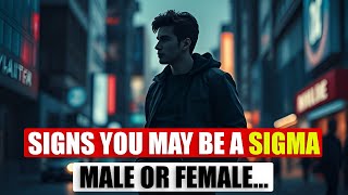 11 Signs You May Be a Sigma Male or Female  Super Facts [upl. by Divan]