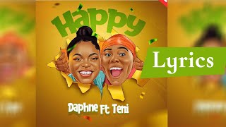 Daphné Teni  Happy Lyrics [upl. by Eimot788]