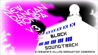 New Danganronpa V3 OST Black  36 Everyones Killing Graduation Ceremony [upl. by Aihtnic]