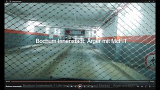 Bochum Innenstadt 1 Uhr nachts von Sonntag auf Montag  Ärger mit McFit adamontour [upl. by Anawaj303]