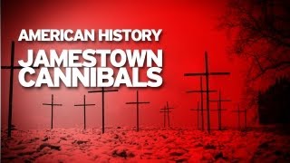 Jamestown Cannibals [upl. by Anifesoj951]