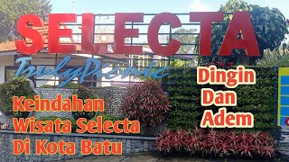 Keindahan Wisata Selecta Kota Batu Jatim [upl. by Burley90]