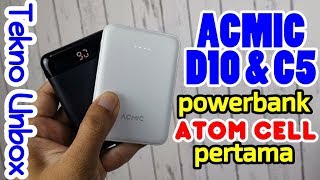 Powerbank dengan ATOM CELL pertama  ACMIC D10 amp ACMIC C5 [upl. by Helfand]