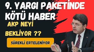 9 YARGI PAKETÄ° NDE KÃ–TÃœ HABER  MECLÄ°S NE ZAMAN TATÄ°LE GÄ°RECEK genelaf af haber [upl. by Enerol233]