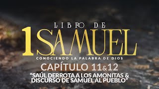 quotLibro de 1 Samuel Cap11y12quot Conociendo La Palabra De Dios 267Prs Israel amp Virginia Medina Brito [upl. by Jeralee]