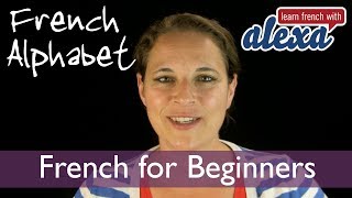 The french alphabet with Learn French With Alexa [upl. by Yltneb]