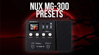 NUX MG300 PRESETS [upl. by Chappy]