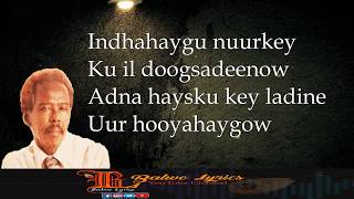 Hees Uur Hooyo Tubeec Balwo Lyrics [upl. by Ecyob]