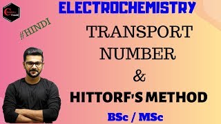 ELECTROCHEMISTRY TRANSPORT NUMBER AND HITTORFS METHOD  BSc  MSc [upl. by Cadell]