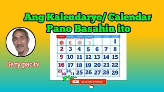 Ang Kalendaryo Calendar  Pano Basahin ito garypactv6507 [upl. by Eynenihc]