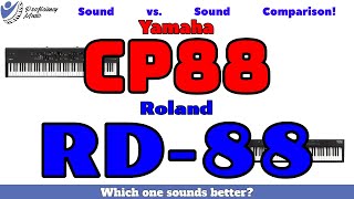 Yamaha CP88 vs Roland RD88 Sound vs Sound Comparison Which one SOUNDS better [upl. by True]