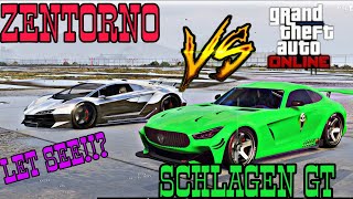 ZENTORNO VS SCHLAGEN GT  GTA 5 ONLINE NEW DLC CAR [upl. by Garbers]