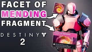 How to Get The Facet Of Mending Prismatic Fragment ► Destiny 2 [upl. by Artur]